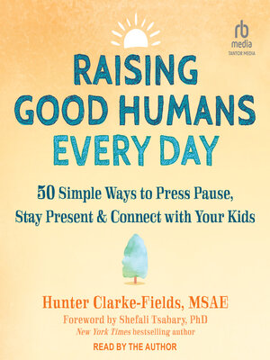 cover image of Raising Good Humans Every Day